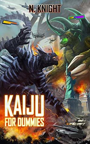 Kaiju for Dummies: A LitRPG Kaiju Thriller (Kaiju Wars Offline Book 2)