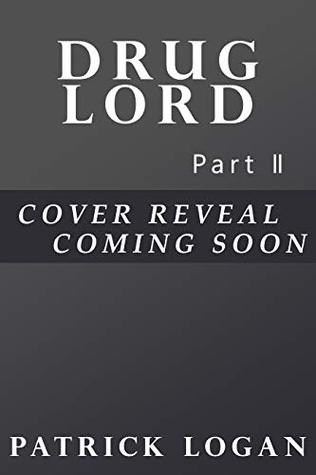 Drug Lord: Part II (Detective Damien Drake Book 7)