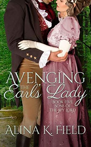 Avenging the Earl's Lady: A Regency Romantic Suspense (Sons of the Spy Lord Book 5)