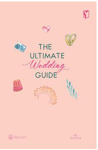The Utimate Wedding Guide: Tips & Trik Mewujudkan dan Mempersiapkan Pernikahan Impian Secara Mental dan Finansial