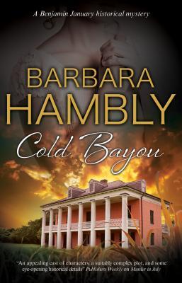 Cold Bayou: A Historical Mystery Set in New Orleans
