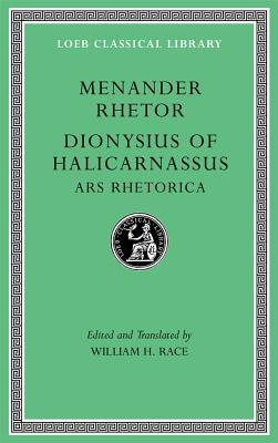 Menander Rhetor. Dionysius of Halicarnassus, Ars Rhetorica