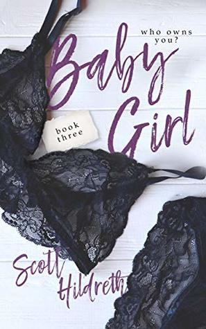 Baby Girl, Book Three (Baby Girl #3)
