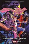 The Unbeatable Squirrel Girl, Vol. 9: Squirrels Fall Like Dominoes