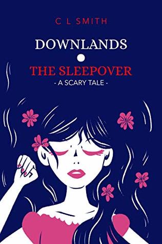 The Sleepover (Deadwood Book 1)