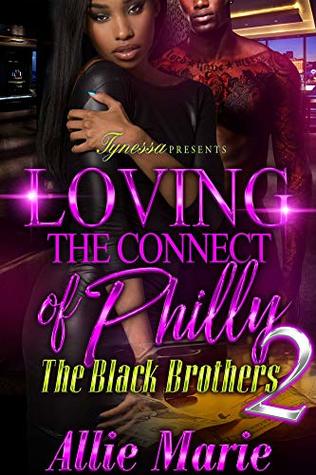 Loving The Connect Of Philly 2: The Black Brothers