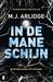 In de maneschijn In het bos schuilt iets duisters (Helen Grace Book 8) by M.J. Arlidge