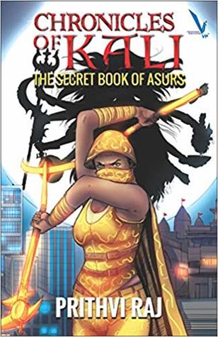 Chronicles of Kali - TheSecret Book Of Asurs