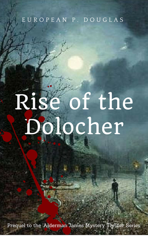 Rise of the Dolocher