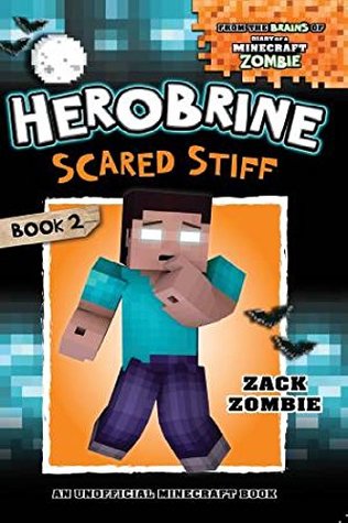 Herobrine's Wacky Adventures #2: Herobrine Scared Stiff