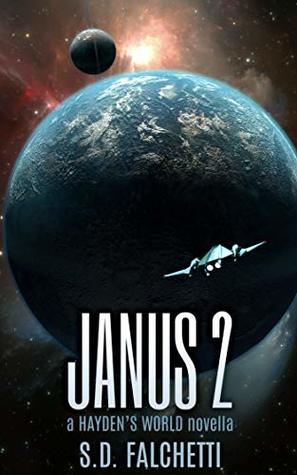Janus 2: A Hayden's World Novella (Hayden's World Origins Book 6)