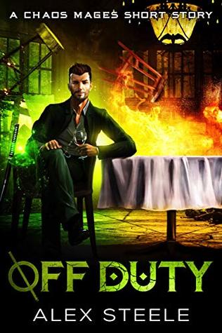 Off Duty (A Chaos Mages Short Story Book 1)