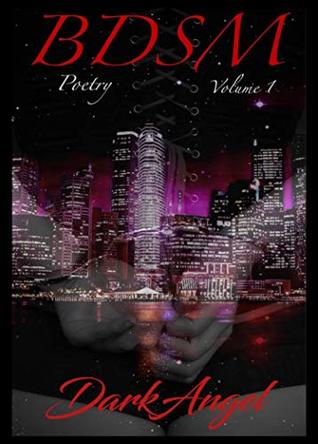 BDSM Poetry: Volume 1
