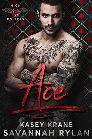 Ace (High Rollers MC Book 1)