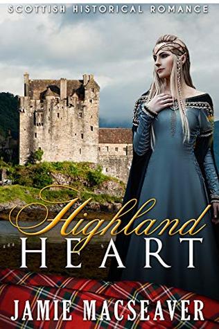 Highland Heart (Scottish Highland Romance)