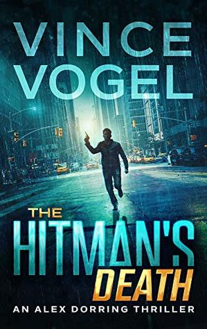 The Hitman's Death - An Alex Dorring Thriller