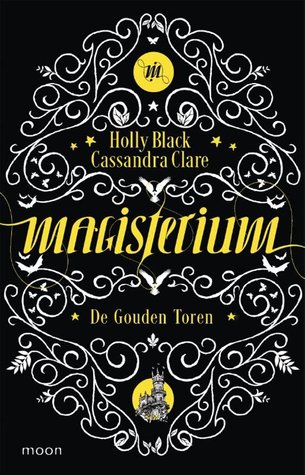 De Gouden Toren (Magisterium #5) – Holly Black & Cassandra Clare