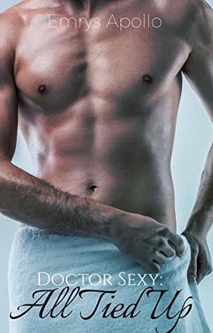 Doctor Sexy: All Tied Up