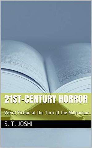21st-Century Horror: Weird Fiction at the Turn of the Millennium