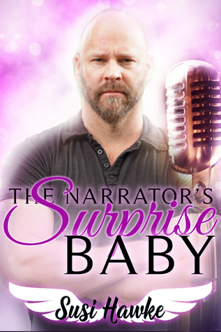 The Narrator's Surprise Baby (Lone Star Brothers Universe)