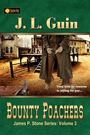 Bounty Poachers (James P. Stone Series Book 3)