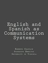 English and Spanish as Communication Systems
