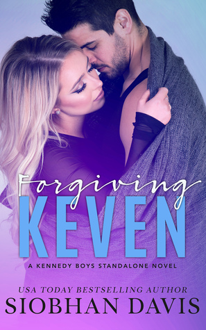 Forgiving Keven (The Kennedy Boys, #7)