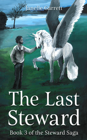 The Last Steward (The Steward Saga Part 3)