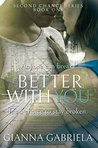 Better With You (Bragan University Series Book 1)