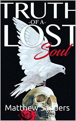Truth of a Lost Soul