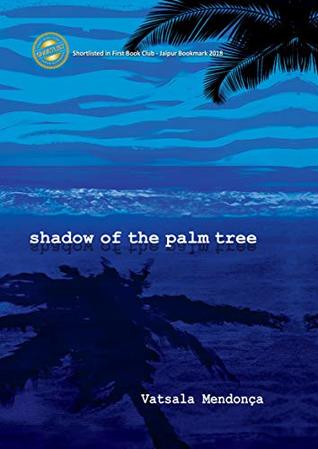 SHADOW OF THE PALM TREE