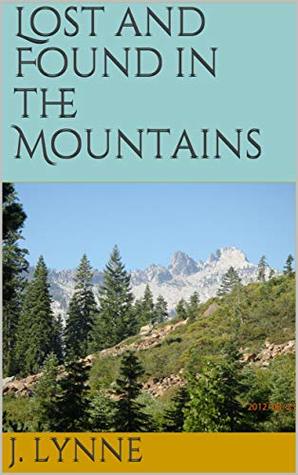 Lost and Found in the Mountains