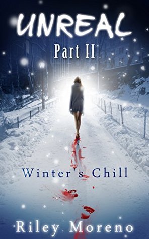 Unreal Part 2 - Winter's Chill