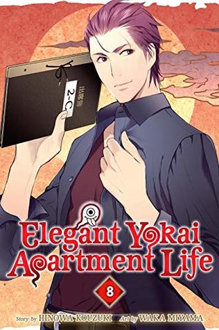 Elegant Yokai Apartment Life, Vol. 8