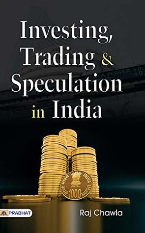 INVESTING, TRADING & SPECULATION IN INDIA