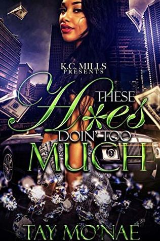These Hoes Doin' Too Much