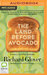 The Land Before Avocado by Richard Glover