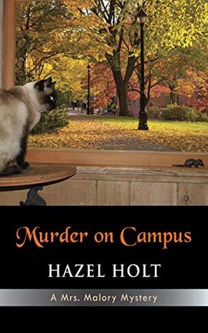 Murder on Campus (Mrs. Malory Mysteries Book 5)