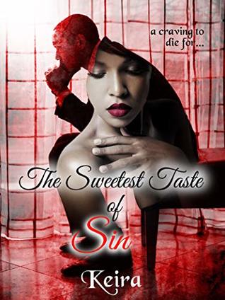 The Sweetest Taste of Sin