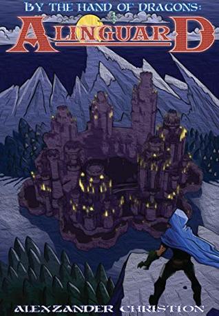 By the Hand of Dragons: AlinGuard