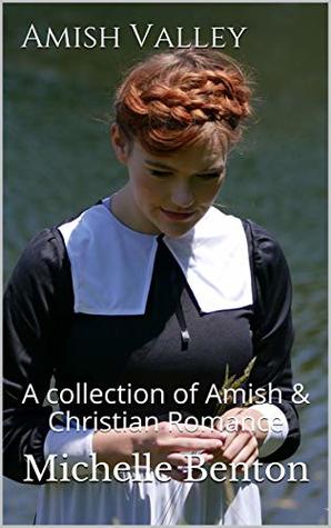 Amish Valley: A collection of Amish & Christian Romance