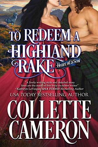 To Redeem a Highland Rake: A Historical Scottish Romance