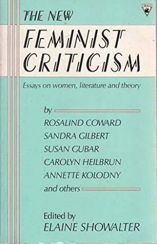 new feminist criticism by elaine showalter what is feminist criticism