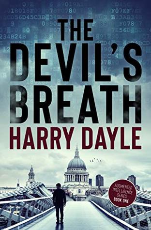 The Devil's Breath (AI: Augmented Intelligence Book 1)