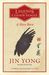 A Hero Born (Legends of the Condor Heroes #1) by Jin Yong
