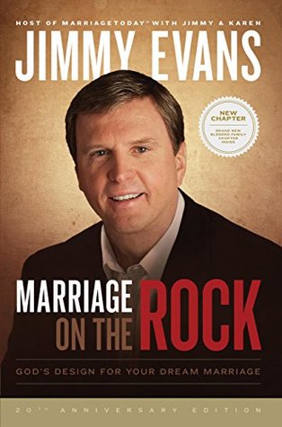 Marriage On The Rock: God's Design For Your Dream Marriage (A Marriage On The Rock Book Book 1)