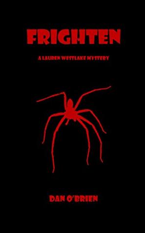 Frighten (Lauren Westlake Mysteries Book 3)