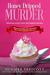 Honey Dripped Murder (Frosted Love Cozy Mysteries Book 9) by Carol Durand