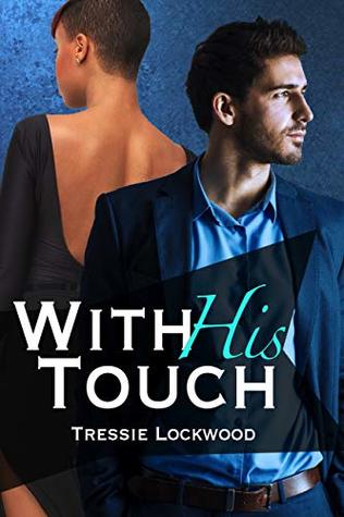 With His Touch (Hired Hearts Series Book 2)