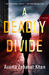 A Deadly Divide (Rachel Getty & Esa Khattak #5) by Ausma Zehanat Khan